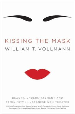Kissing the Mask (eBook, ePUB) - Vollmann, William T.