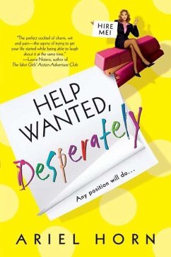 Help Wanted, Desperately (eBook, ePUB) - Horn, Ariel