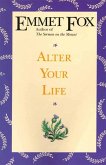 Alter Your Life (eBook, ePUB)