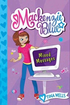 Cover Mackenzie Blue #4: Mixed Messages (eBook, ePUB)