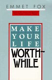 Make Your Life Worthwhile (eBook, ePUB)