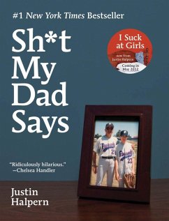 Sh*t My Dad Says (eBook, ePUB) - Halpern, Justin
