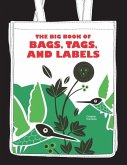 The Big Book of Bags, Tags, and Labels (eBook, ePUB)