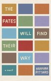 The Fates Will Find Their Way (eBook, ePUB) The Fates Will Find Their Way (eBook, ePUB)