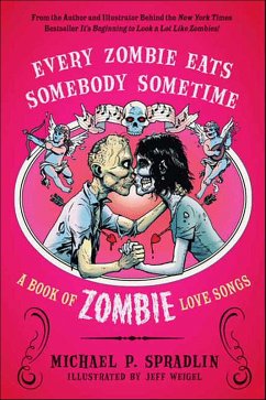 Cover Every Zombie Eats Somebody Sometime (eBook, ePUB)