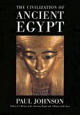 The Civilization Of Ancient Egypt (eBook, ePUB)