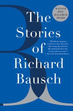 The Stories of Richard Bausch (eBook, ePUB) - Bausch, Richard