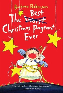 The Best Christmas Pageant Ever (eBook, ePUB) - Robinson, Barbara