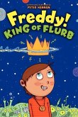 Freddy! King of Flurb (eBook, ePUB)