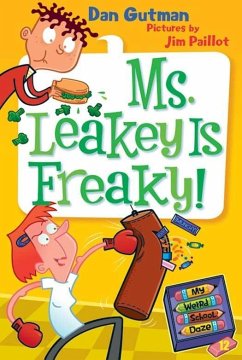My Weird School Daze #12: Ms. Leakey Is Freaky! (eBook, ePUB) - Gutman, Dan