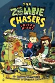 The Zombie Chasers #2: Undead Ahead (eBook, ePUB)