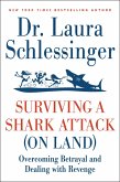 Surviving a Shark Attack (On Land) (eBook, ePUB)