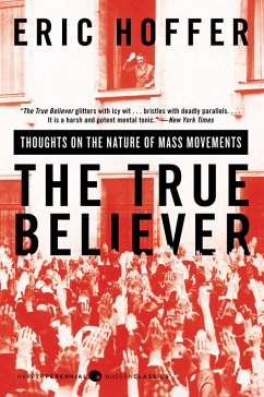 The True Believer (eBook, ePUB) - Hoffer, Eric