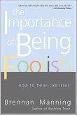 The Importance of Being Foolish (eBook, ePUB)
