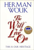 The Will To Live On (eBook, ePUB) The Will To Live On (eBook, ePUB)