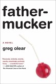 Fathermucker (eBook, ePUB)