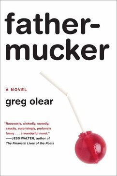 Fathermucker (eBook, ePUB) - Olear, Greg
