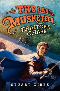 The Last Musketeer #2: Traitor's Chase (eBook, ePUB) - Gibbs, Stuart
