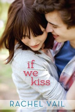 If We Kiss (eBook, ePUB) - Vail, Rachel