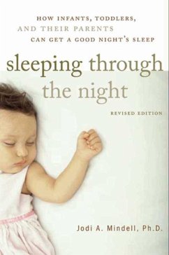 Sleeping Through the Night, Revised Edition (eBook, ePUB) - Mindell, Jodi A.