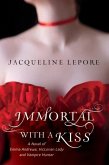 Immortal with a Kiss (eBook, ePUB)