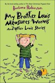 My Brother Louis Measures Worms (eBook, ePUB)