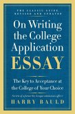 On Writing the College Application Essay, 25th Anniversary Edition (eBook, ePUB)