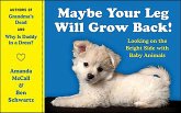 Maybe Your Leg Will Grow Back! (eBook, ePUB)