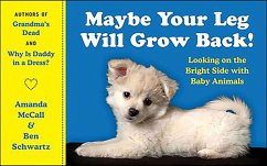 Cover Maybe Your Leg Will Grow Back! (eBook, ePUB)