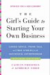 The Girl's Guide to Starting Your Own... - Bild 1