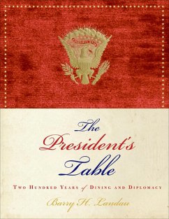 The President's Table (eBook, ePUB) - Landau, Barry H.