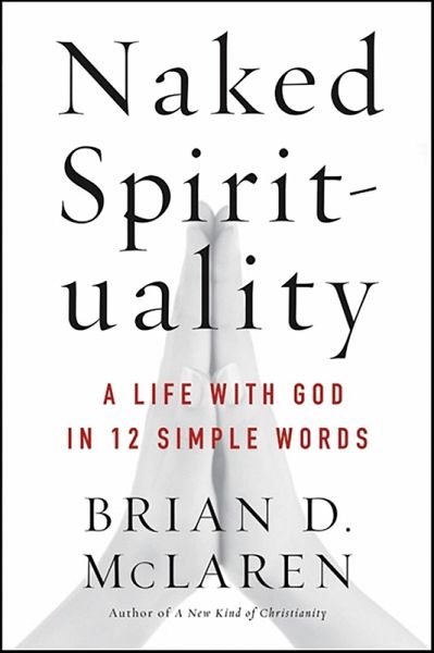 Naked Spirituality (eBook, ePUB) Naked Spirituality (eBook, ePUB)