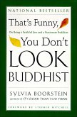 That's Funny, You Don't Look Buddhist (eBook, ePUB) That's Funny, You Don't Look Buddhist (eBook, ePUB)