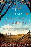 The Art of Saying Goodbye (eBook, ePUB)