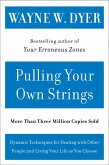 Pulling Your Own Strings (eBook, ePUB)