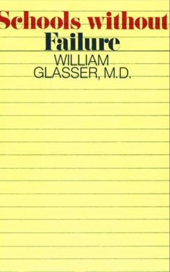 Schools Without Failure (eBook, ePUB) - Glasser, William