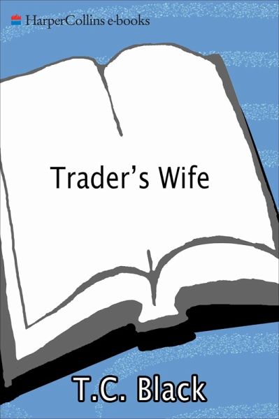 Trader's Wife (eBook, ePUB) Trader's Wife (eBook, ePUB)