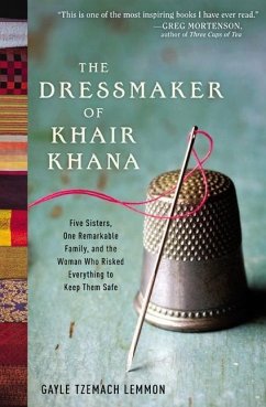 The Dressmaker of Khair Khana (eBook, ePUB) - Lemmon, Gayle Tzemach