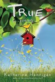 True (. . . Sort Of) (eBook, ePUB)