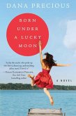 Born Under a Lucky Moon (eBook, ePUB)