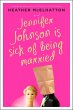 Jennifer Johnson Is Sick of Being... - Bild 1