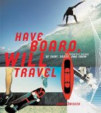 Have Board, Will Travel (eBook, ePUB)
