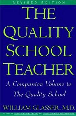 Quality School Teacher RI (eBook, ePUB) - Glasser, William