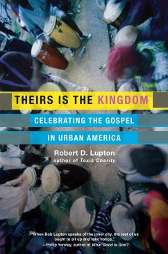 Theirs Is the Kingdom (eBook, ePUB) - Lupton, Robert D.