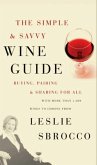The Simple & Savvy Wine Guide (eBook, ePUB)