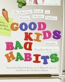 Good Kids, Bad Habits (eBook, ePUB)