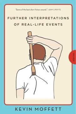 Further Interpretations of Real-Life Events (eBook, ePUB) - Moffett, Kevin