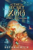 The Secret Zoo: Secrets and Shadows (eBook, ePUB)