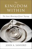 The Kingdom Within (eBook, ePUB) The Kingdom Within (eBook, ePUB)