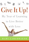 Give It Up! (eBook, ePUB)